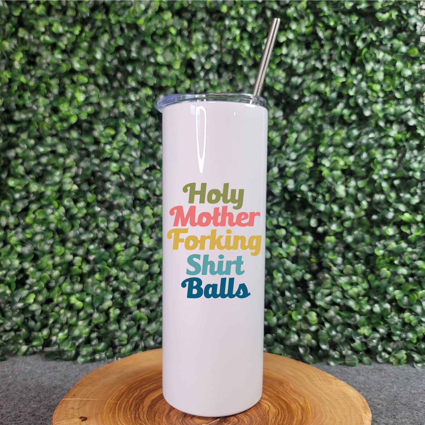 Holy Mother Forking Shirt Balls Skinny Tumbler - Republic West