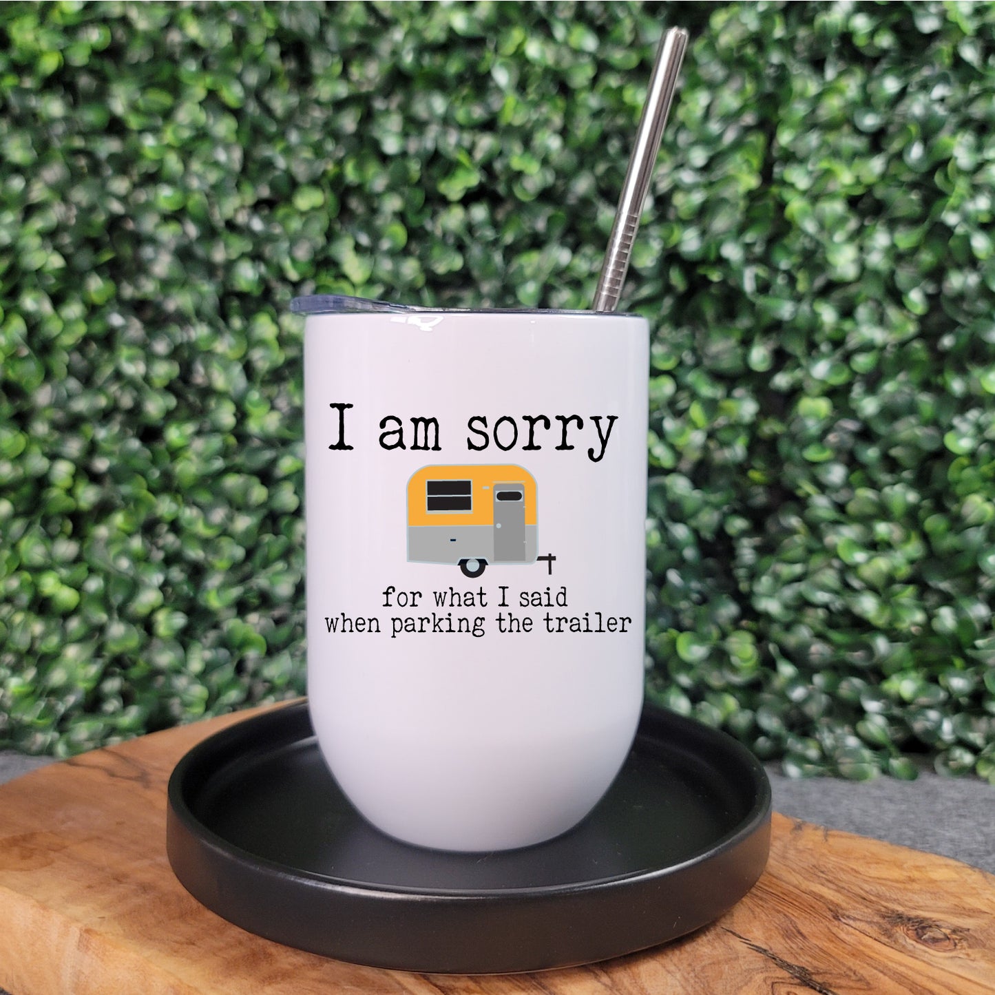 I Am Sorry Trailer Bevie Tumbler