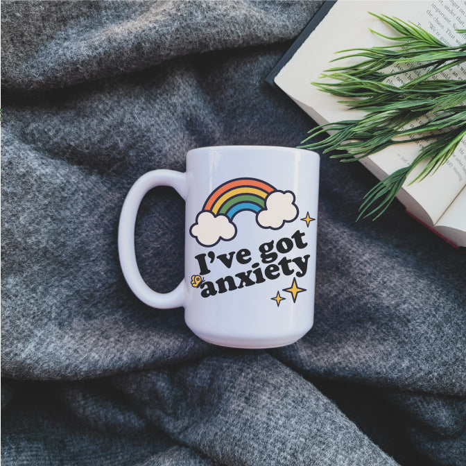 I Have Anxiety Mug