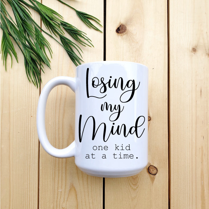 Ceramic Mug - Coffee Losing My Mind One Kid at a Time Mug