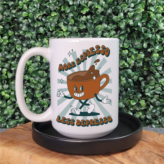 More Espresso Less Depresso Mug