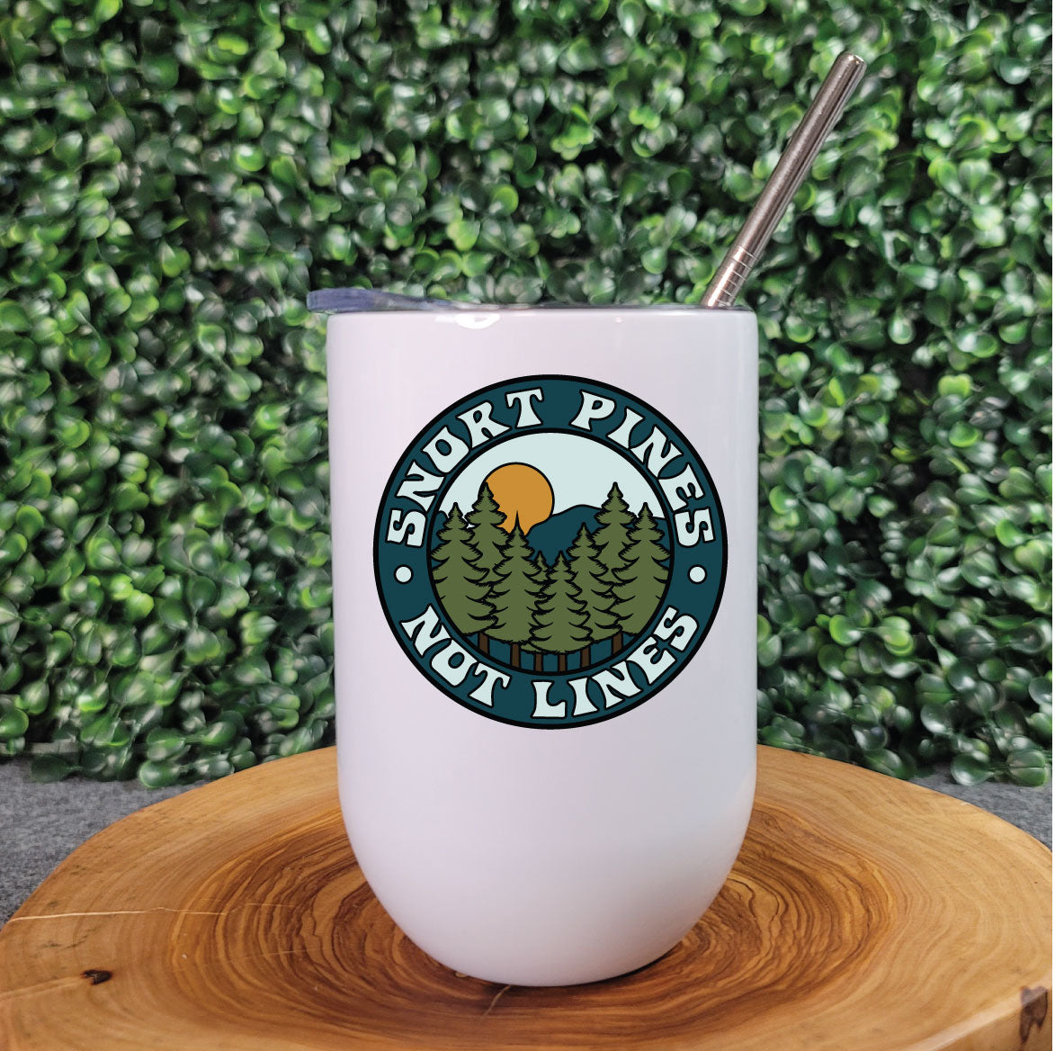 Snort Pines, Not Lines Bevie Tumbler