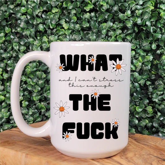 What The Fuck Mug