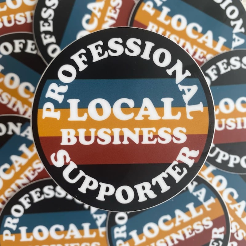 Professional Local Business Supporter Vinyl Sticker