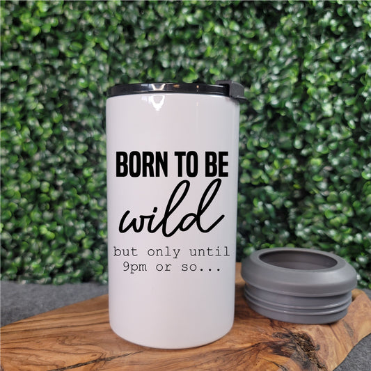 Born To Be Wild Can Cooler Tumbler - Republic West