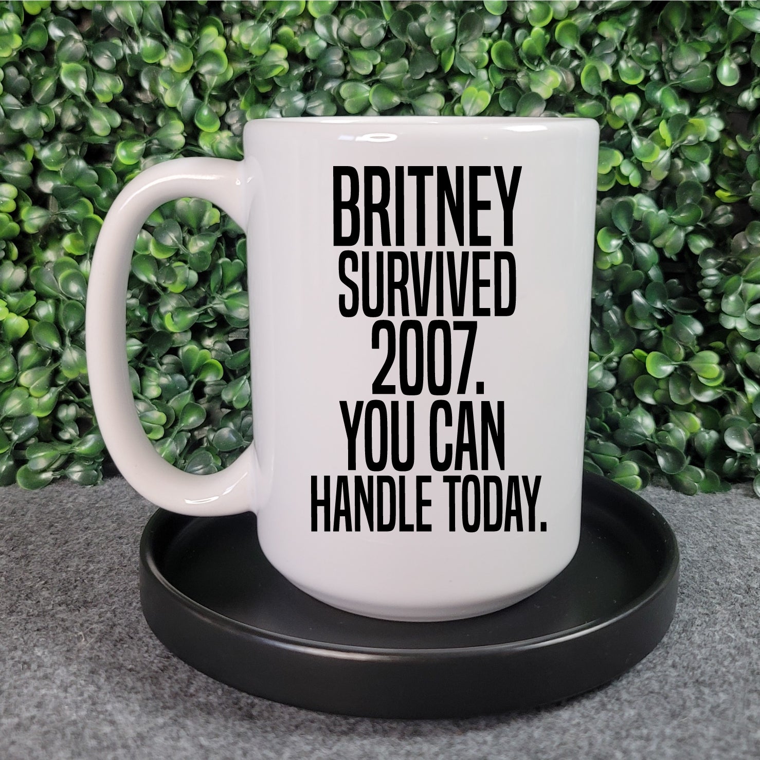 Britney Survived 2007 You Can Handle Today