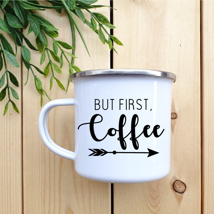 Camping Mug - Enamel Mug - Tin Mug But First Coffee Camp Mug