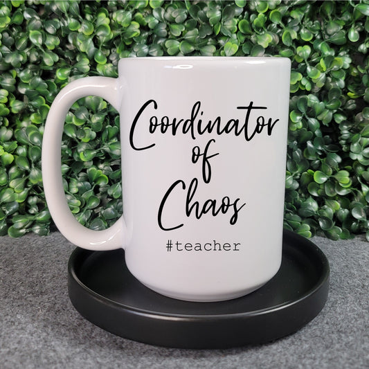 Coordinator of Chaos Teacher Mug - Republic West