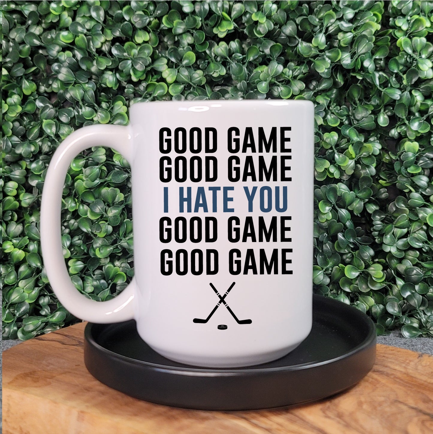 Good Game... I Hate You... Hockey Mug - Republic West