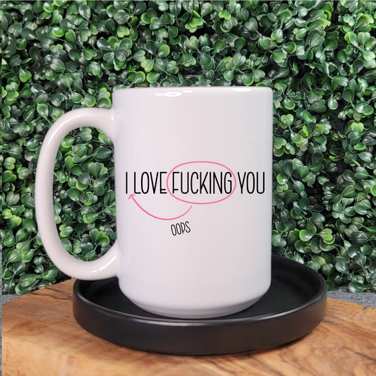 I Fucking Love you Mug - Republic West