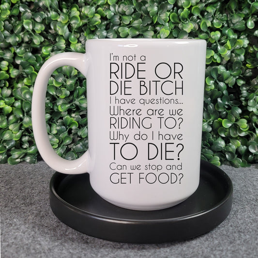 Ride or Die Bitch Mug