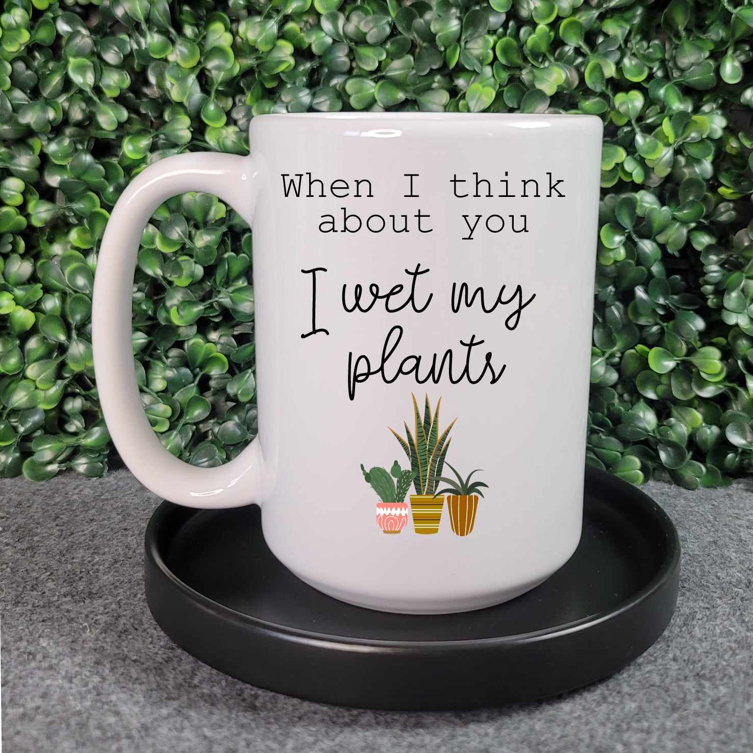 When I think about you I wet my Plants Mug - Republic West