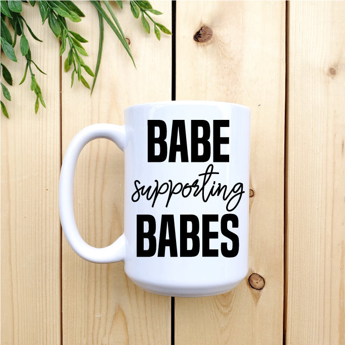 Ceramic Mug - Coffee Babe Supporting Babe Mug Republic West