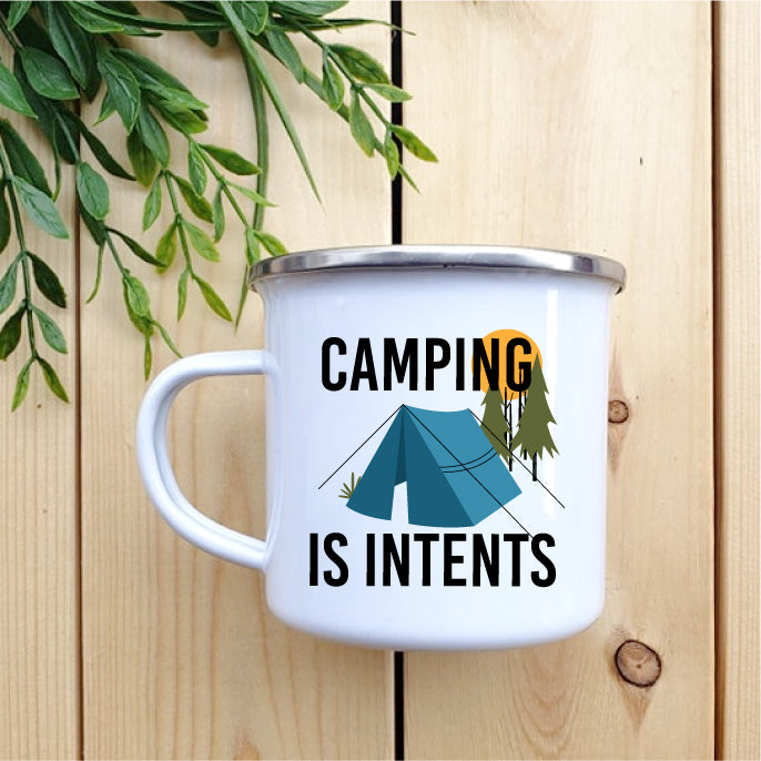 Camping Mug - Enamel Mug - Tin Mug Camping is Intents Camp 