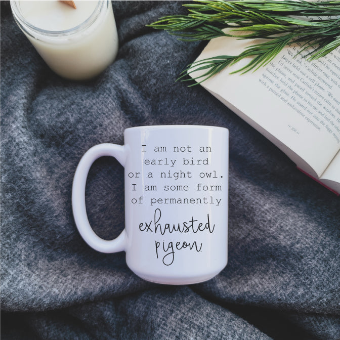 Ceramic Mug - Coffee Exhausted Pigeon Mug Republic West