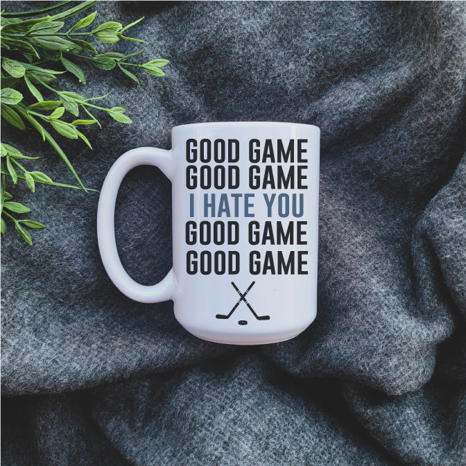 Ceramic Mug - Coffee Good Game... I Hate You... Hockey Mug 