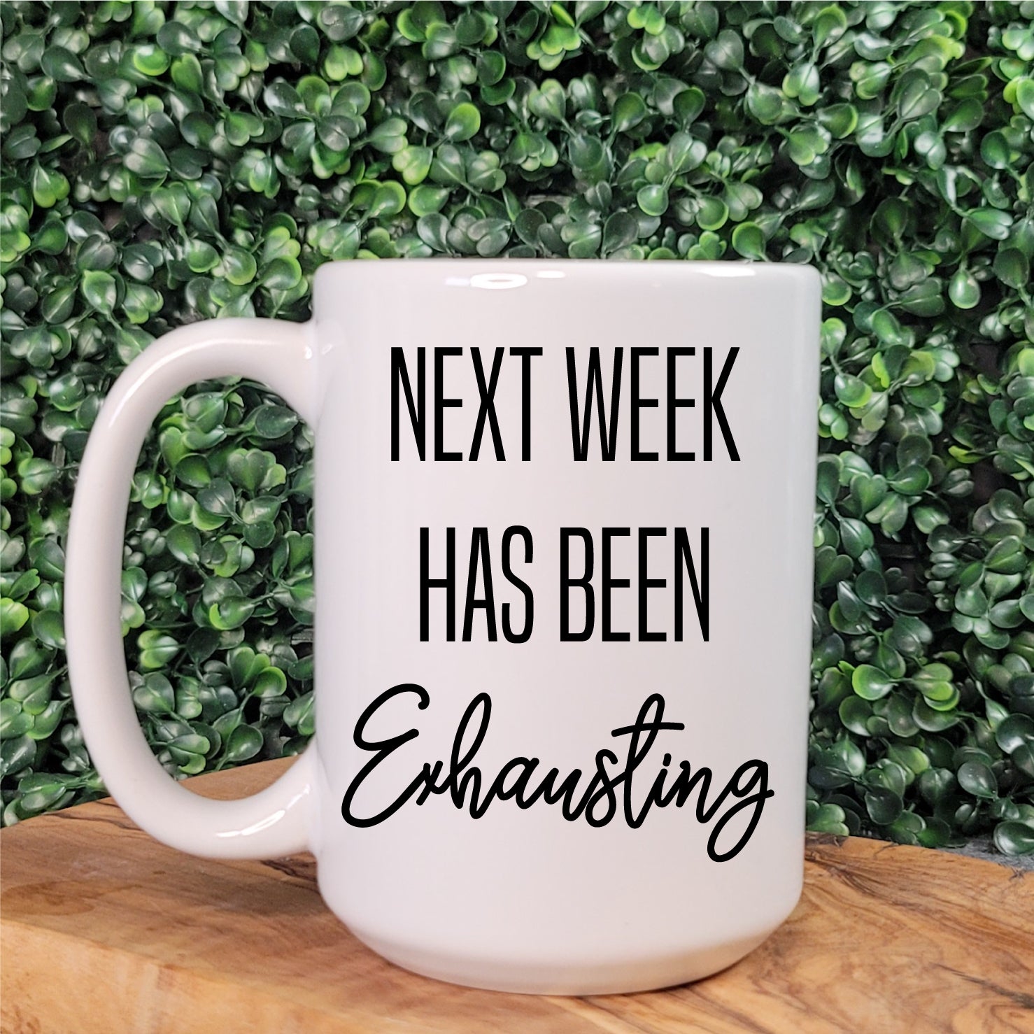 Next Week Has Been Exhausting Mug – Republic West