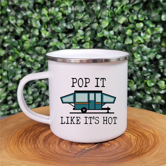 Pop It Like It's Hot Camp Mug